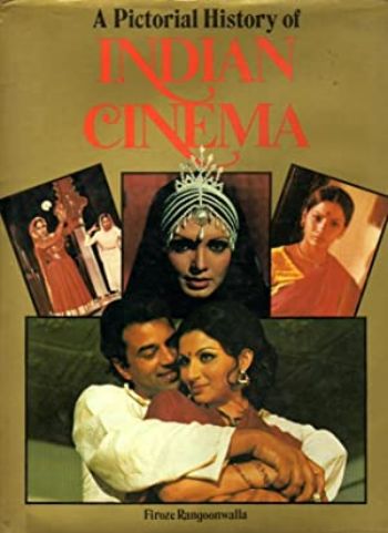 A Pictorial History of Indian Cinema